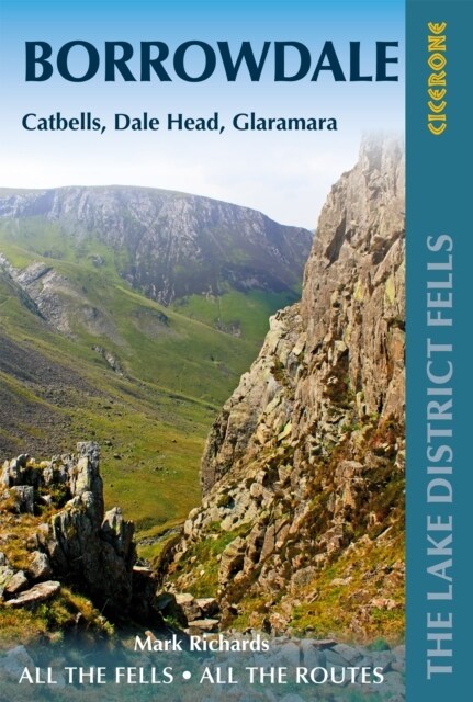 Walking the Lake District Fells - Borrowdale : Scafell Pike, Catbells, Great Gable and the Derwentwater fells (Paperback, 2 Revised edition)