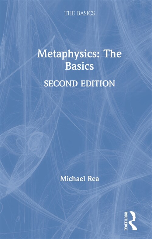 Metaphysics: The Basics (Hardcover, 2 ed)