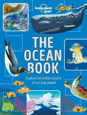 The Ocean Book : Explore the Hidden Depth of Our Blue Planet (Hardcover)