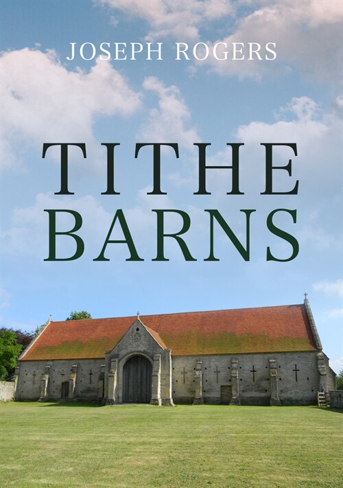 Tithe Barns (Paperback)