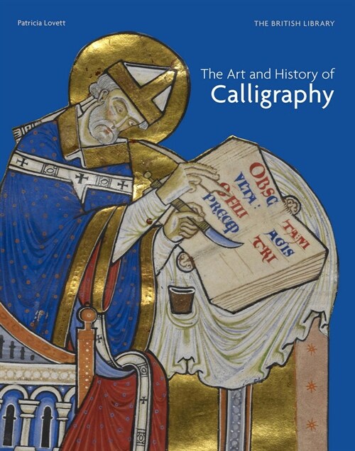 The Art and History of Calligraphy (Paperback)