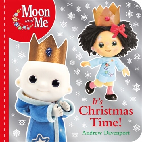 Its Christmas Time! (Moon and Me) (Board Book)