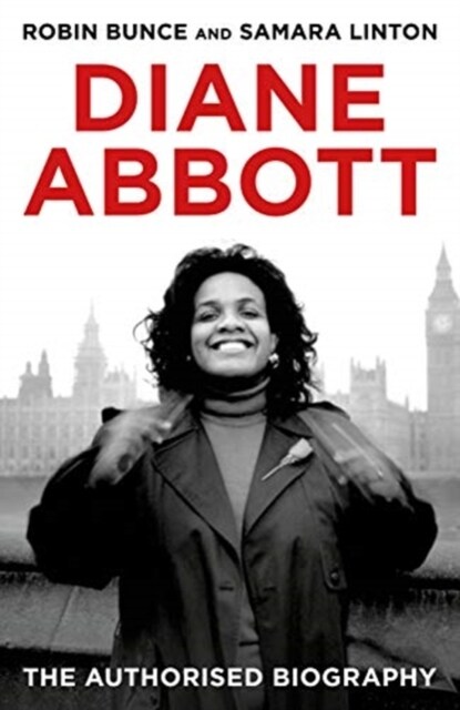 Diane Abbott : The Authorised Biography (Hardcover)