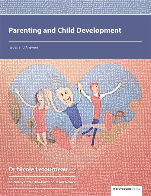 Parenting and Child Development : Issues and Answers (Paperback)