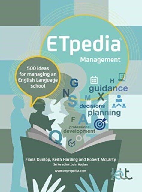 ETpedia Management : 500 ideas for managing an English language school (Spiral Bound)