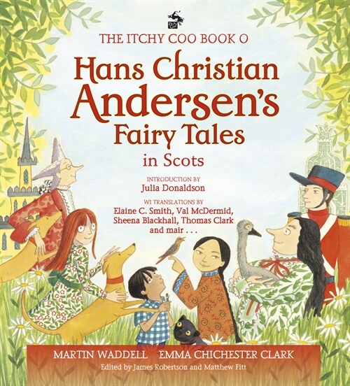The Itchy Coo Book o Hans Christian Andersens Fairy Tales in Scots (Hardcover)