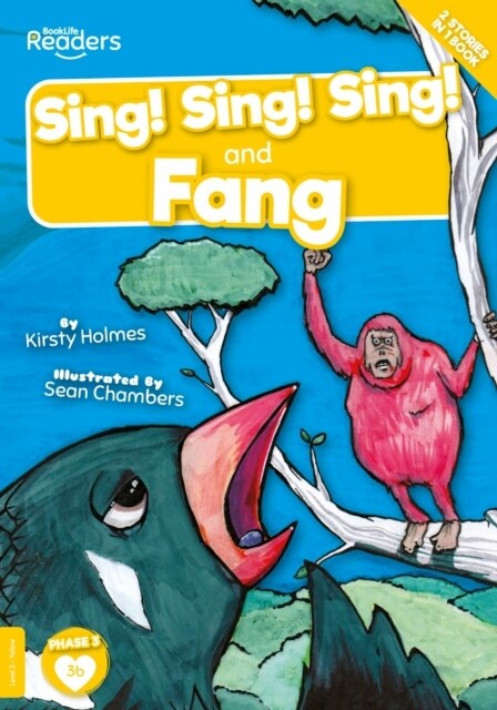 Sing! Sing! Sing! and Fang (Paperback)