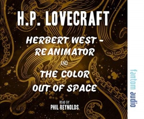 Herbert West - Reanimator & The Colour Out of Space (CD-Audio)