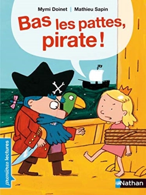 Bas les pattes, pirate ! (Paperback)