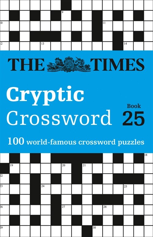 The Times Cryptic Crossword Book 25 : 100 World-Famous Crossword Puzzles (Paperback)