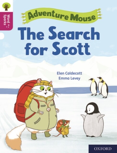 Oxford Reading Tree Word Sparks: Level 10: The Search for Scott (Paperback, 1)