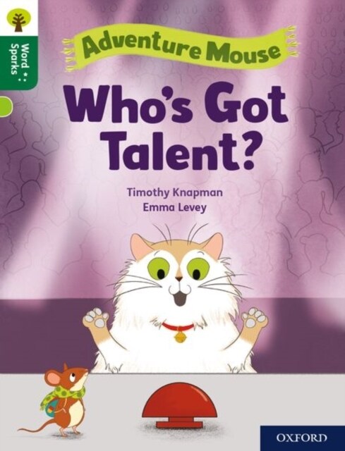 Oxford Reading Tree Word Sparks: Level 12: Whos Got Talent? (Paperback, 1)