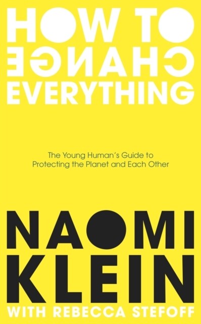 How To Change Everything (Hardcover)