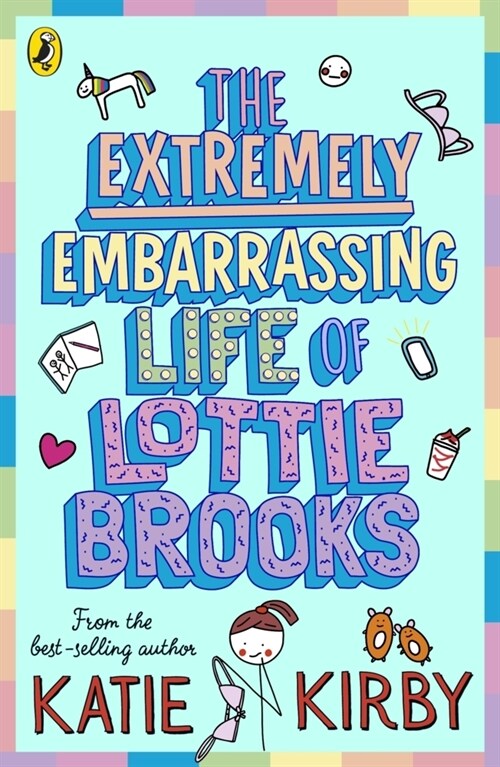 The Extremely Embarrassing Life of Lottie Brooks (Paperback)