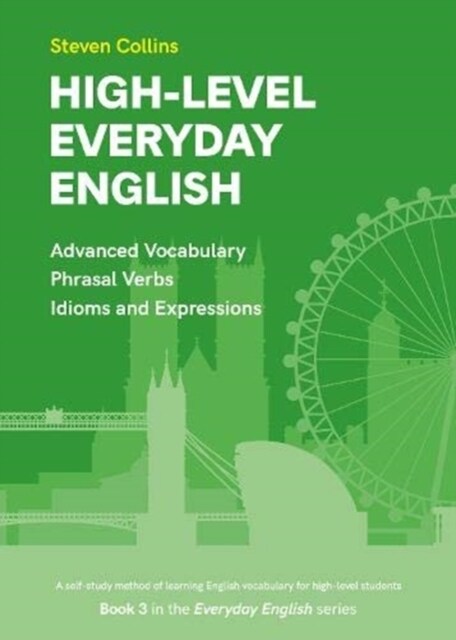 High-Level Everyday English : Book 3 in the Everyday English Advanced Vocabulary series (Paperback)