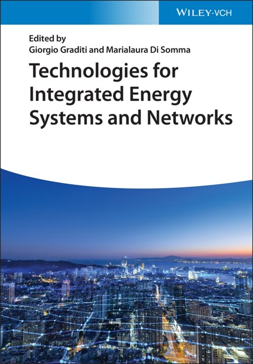 Technologies for Integrated Energy Systems and Networks (Hardcover)