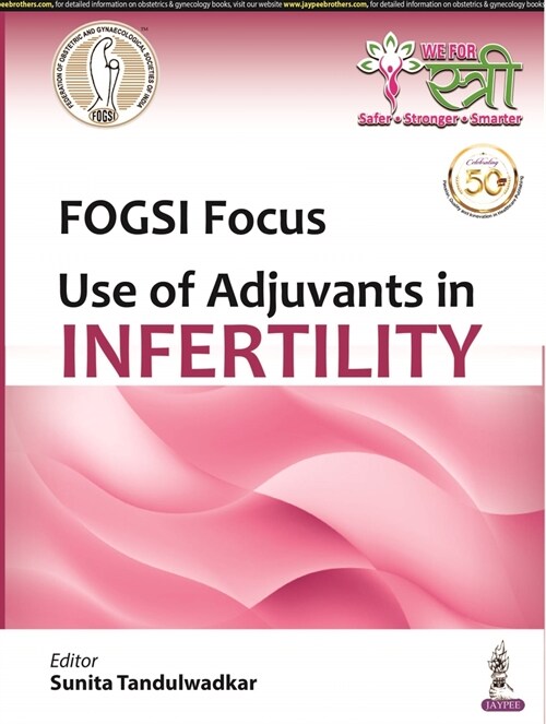 Use of Adjuvants in Infertility (Paperback)