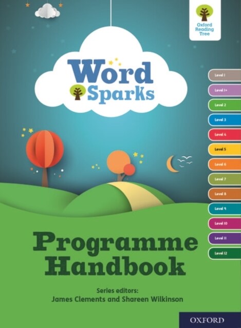 Oxford Reading Tree Word Sparks: Programme Handbook (Paperback)