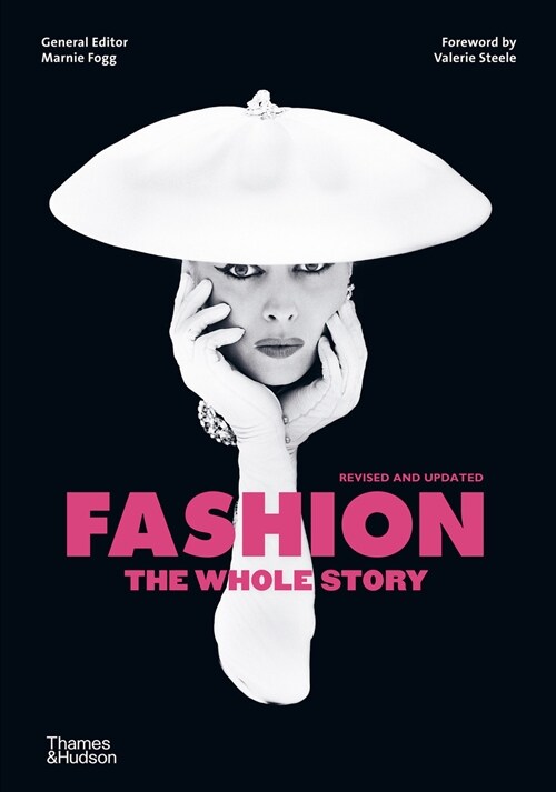 Fashion: The Whole Story (Paperback, Revised)