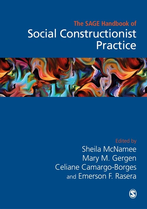 The Sage Handbook of Social Constructionist Practice (Hardcover)