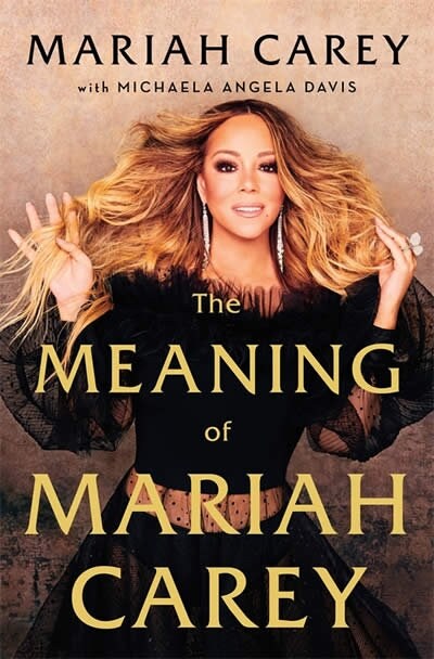 The Meaning of Mariah Carey (Hardcover)