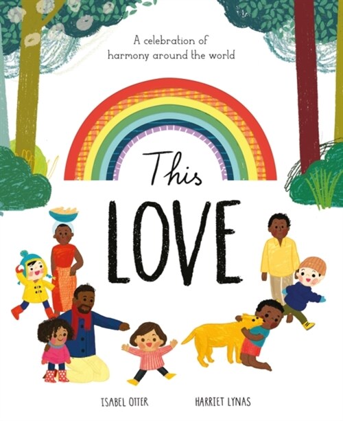 This Love : A celebration of harmony around the world (Paperback)