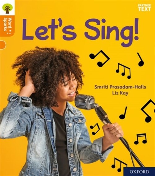 Oxford Reading Tree Word Sparks: Level 6: Lets Sing! (Paperback, 1)