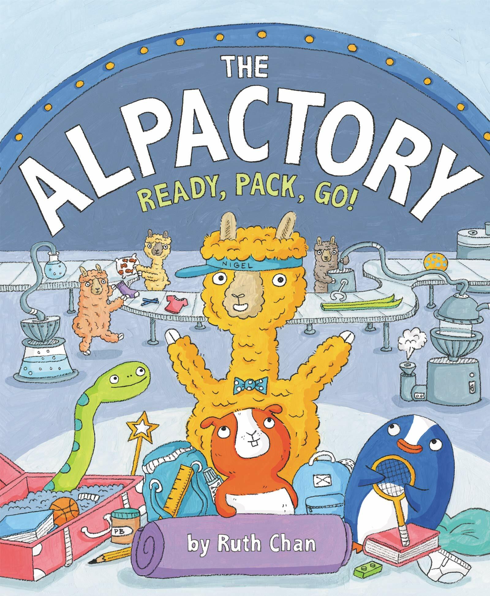 The Alpactory: Ready, Pack, Go! (Hardcover)