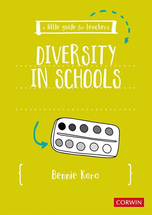 A Little Guide for Teachers: Diversity in Schools (Paperback)