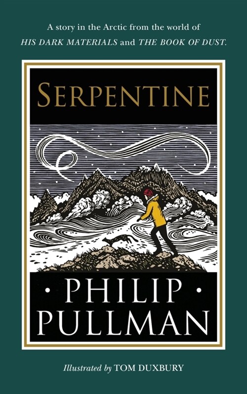Serpentine : A short story from the world of His Dark Materials and The Book of Dust (Hardcover)