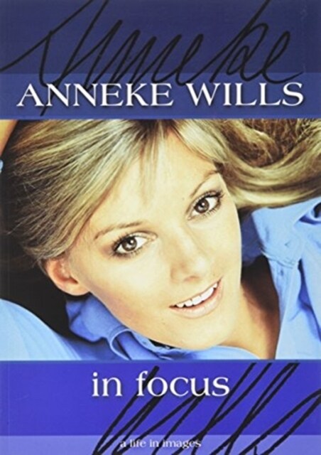 Anneke Wills - In Focus (Paperback)
