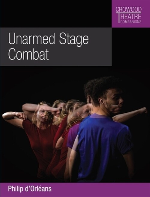 Unarmed Stage Combat (Paperback)