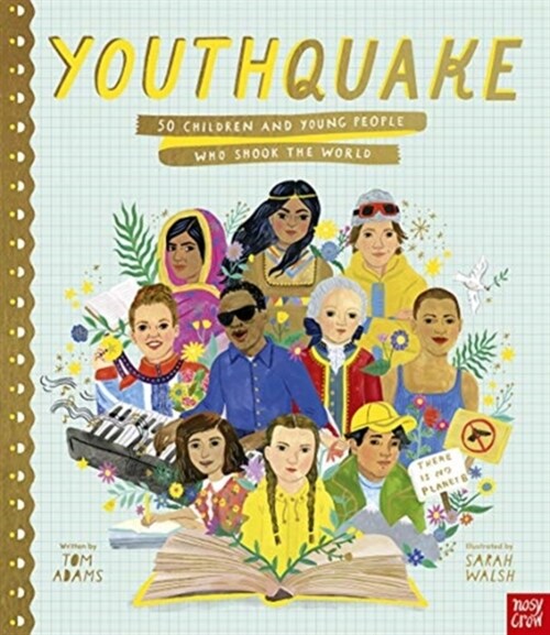 YouthQuake: 50 Children and Young People Who Shook the World (Hardcover)