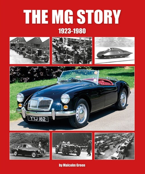 The MG Story 1923-1980 (Hardcover)