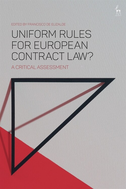 Uniform Rules for European Contract Law? : A Critical Assessment (Paperback)
