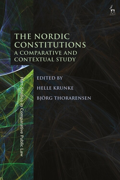 The Nordic Constitutions : A Comparative and Contextual Study (Paperback)