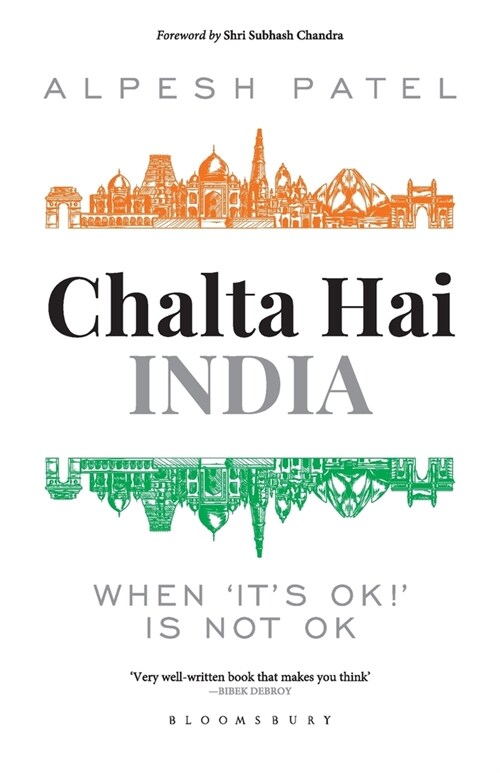 Chalta Hai India : When Its Ok! is Not Ok (Paperback)