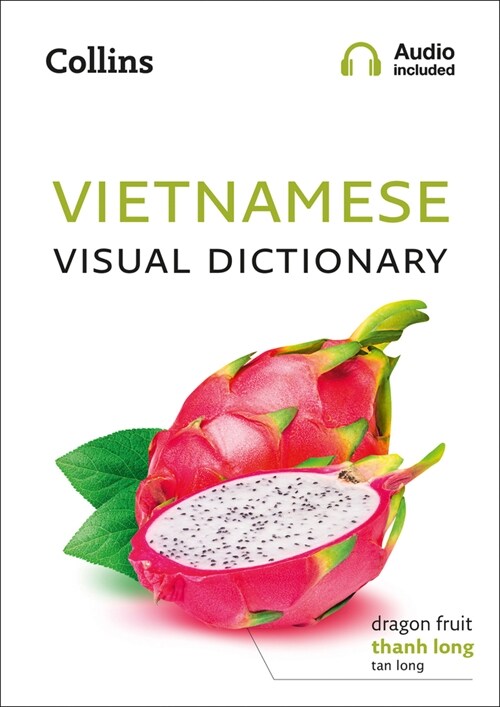 Vietnamese Visual Dictionary : A Photo Guide to Everyday Words and Phrases in Vietnamese (Paperback)