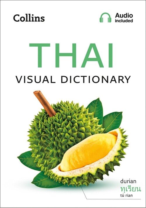 Thai Visual Dictionary : A Photo Guide to Everyday Words and Phrases in Thai (Paperback)