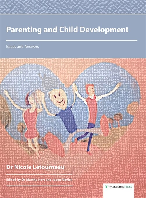 Parenting and Child Development : Issues and Answers (Hardcover)