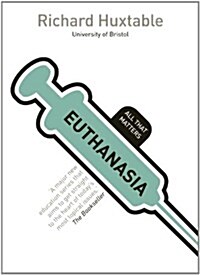 Euthanasia: All That Matters (Paperback)