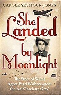 She Landed by Moonlight (Paperback)