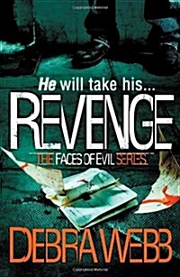 Revenge (The Faces of Evil 5) (Paperback)