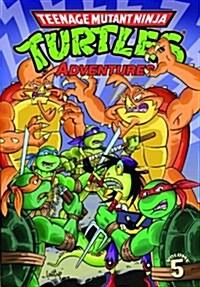 Teenage Mutant Ninja Turtles Adventures, Volume 5 (Paperback)