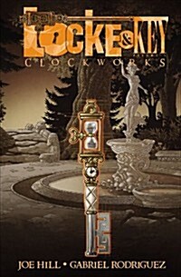 Locke & Key, Vol. 5: Clockworks (Paperback)