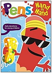 Pens - Hand in Hand : Daily devotions for young children (Paperback, UK ed.)