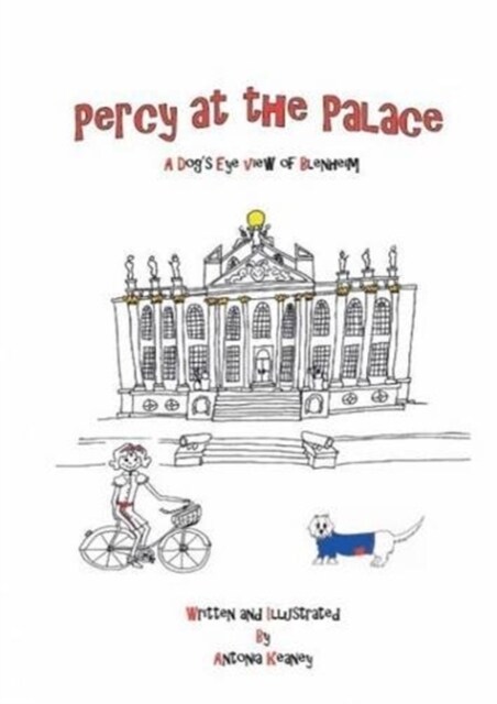 Percy at the Palace : A Dogs Eye View of Blenheim (Hardcover, 2 ed)