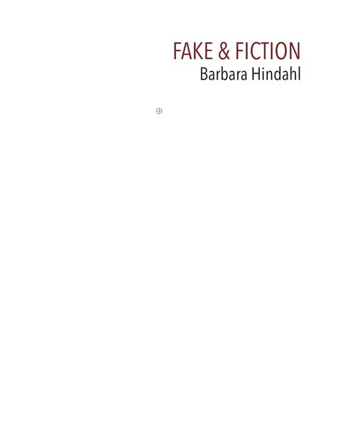 Fake & Fiction: (english/German Edition) (Hardcover)