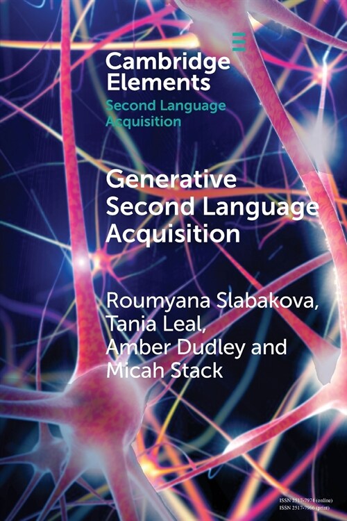 Generative Second Language Acquisition (Paperback)