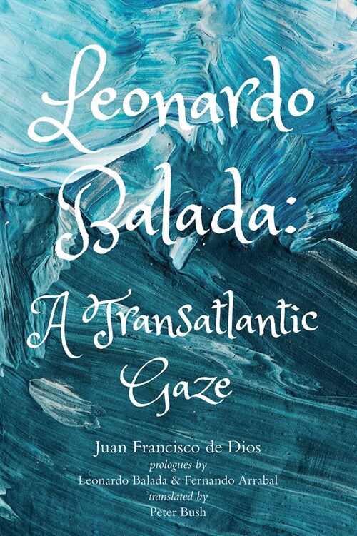 Leonardo Balada: A Transatlantic Gaze (Paperback)